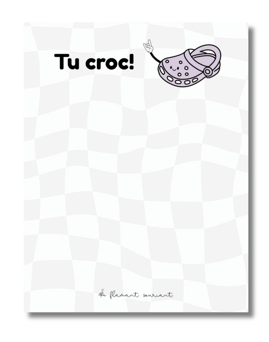 Petit Bloc-notes (tu croc!)
